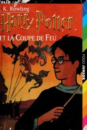 J. K. Rowling: Harry Potter et la coupe de feu (French language, 2001, Gallimard Jeunesse)