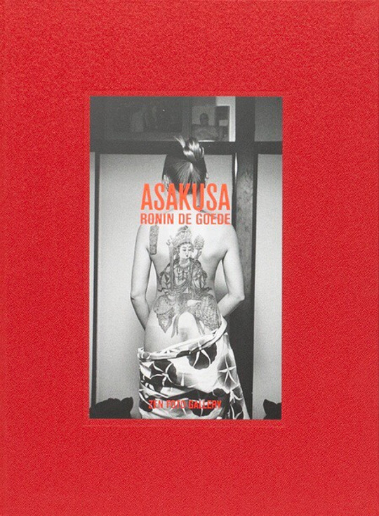 Ronin de Goede, Mark Poysden: Asakusa (Hardcover, Zen Foto Gallery)
