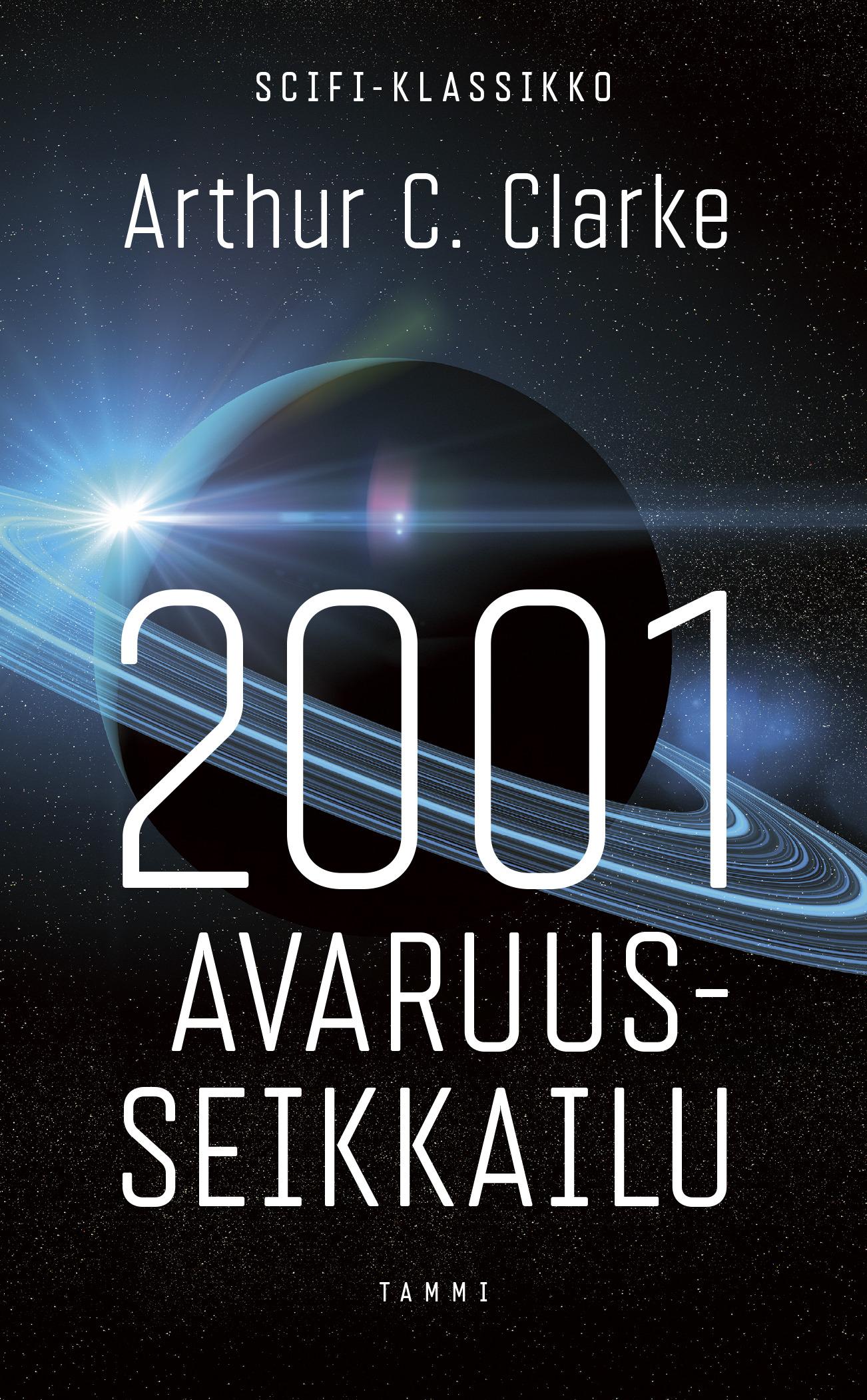 2001 avaruusseikkailu (Paperback, Suomi language, 2021, Tammi)