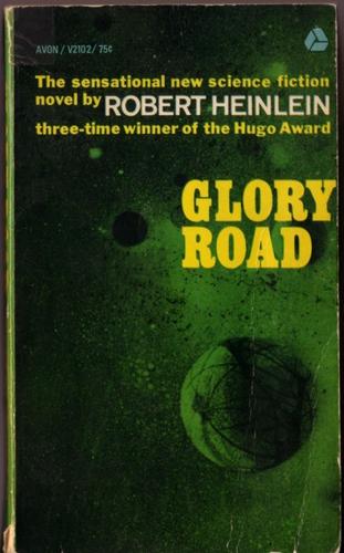 Robert A. Heinlein: Glory road (1964, Avon)