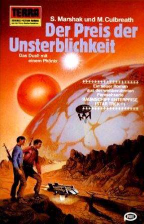 Sondra Marshak, Myrna Culbreath: Der Preis der Unsterblichkeit (Paperback, German language, 1980, Erich Pabel Verlag)