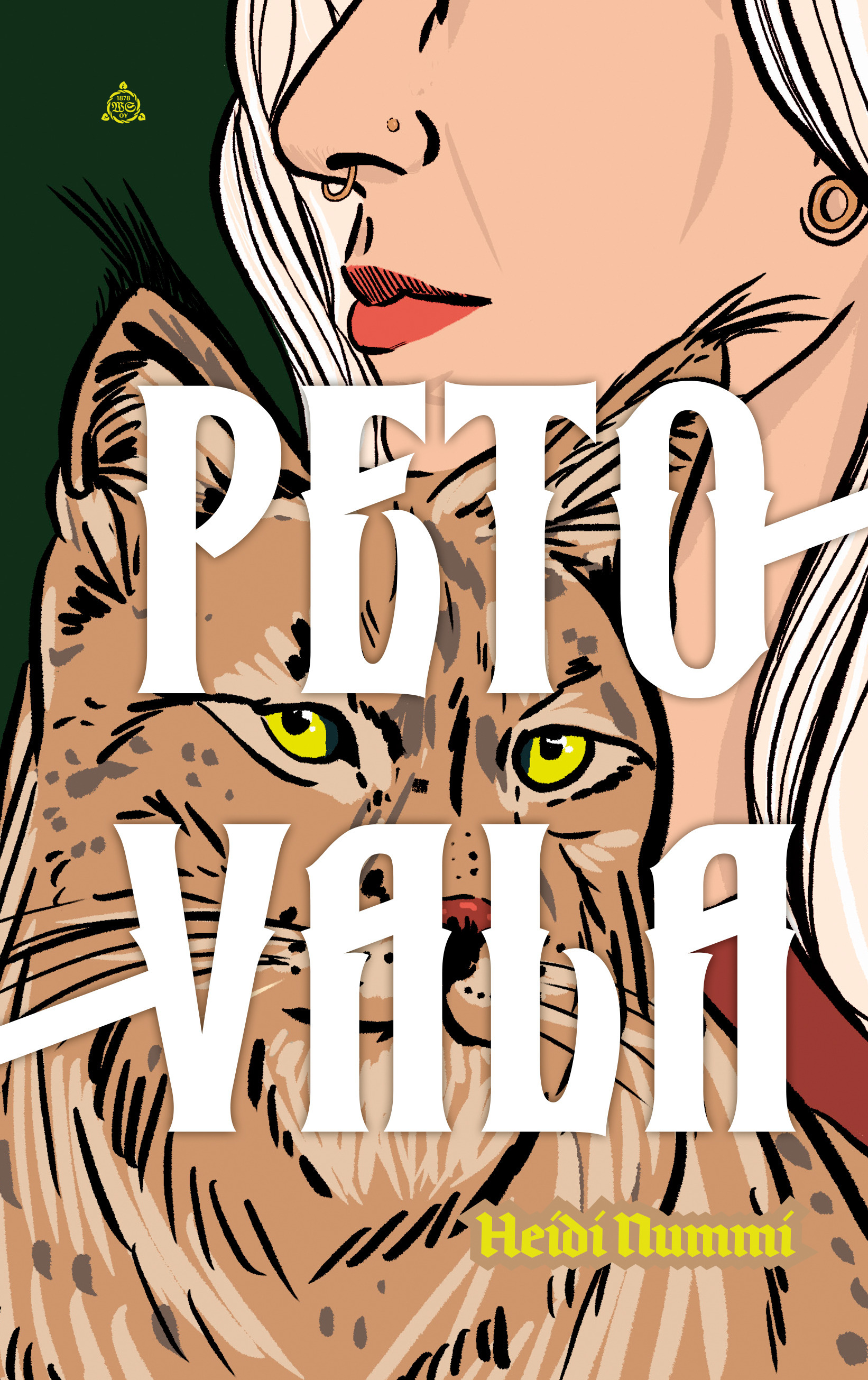Heidi Nummi: Petovala (Hardcover, Finnish language, 2025, WSOY)