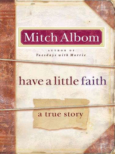 Mitch Albom: Have a Little Faith (EBook, 2009, Hyperion)