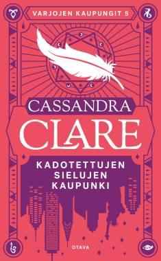 Cassandra Clare: Varjojen kaupungit (Hardcover, Finnish language, 2014, Otava)