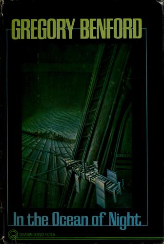 Gregory Benford: In the ocean of night (1977, Dial Press/James Wade)
