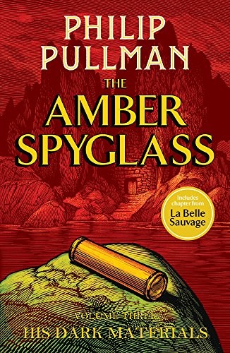 Philip Pullman: The Amber Spyglass (His Dark Materials) (2017, Scholastic)