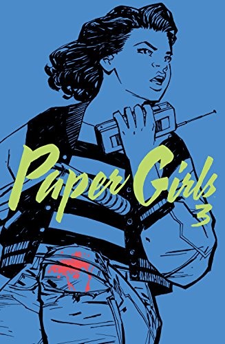 Diego de los Santos, Brian K. Vaughan (dupe), Cliff Chiang: Paper Girls nº 03/30 (Paperback, Spanish language, Planeta Cómic)