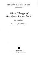 Simone de Beauvoir: When Things of the Spirit Come First (Flamingo) (Hardcover, Spanish language, 1996, HarperCollins Publishers)