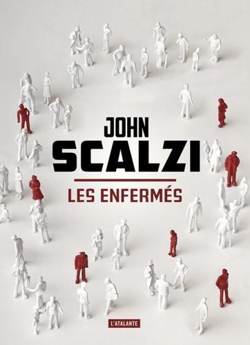 John Scalzi: Les enfermés (Paperback, French language, 2016, L'Atalante)