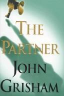 John Grisham: The Partner (1997, Doubleday)