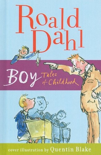 Roald Dahl: Boy: Tales of Childhood (2010, Perfection Learning)