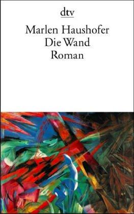 Marlen Haushofer: Die Wand (Paperback, German language, 1999, Deutscher Taschenbuch Verlag GmbH & Co.)