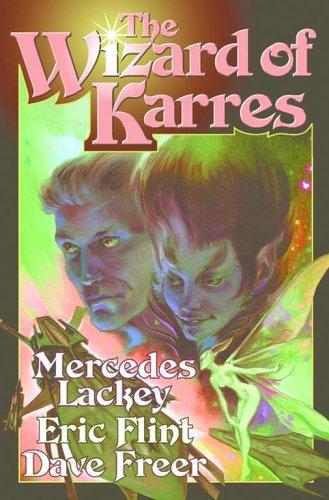 Mercedes Lackey: The  wizard of Karres (2004, Baen Books)