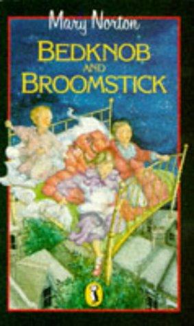 Mary Norton: Bedknob and Broomstick (Puffin Books) (1980, Viking Childrens Books)