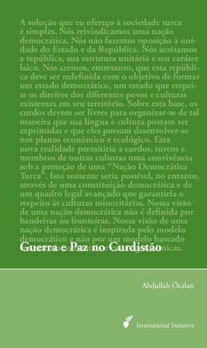 Abdullah Öcalan: Guerra e Paz no Curdistão (Portuguese language, 2008, International Initiative Edition)