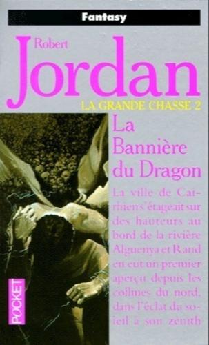 Robert Jordan: La Bannière du Dragon (French language, 1999, Presses Pocket)