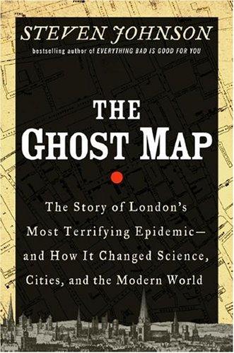 Steven Johnson: The Ghost Map (2006, Riverhead Hardcover)