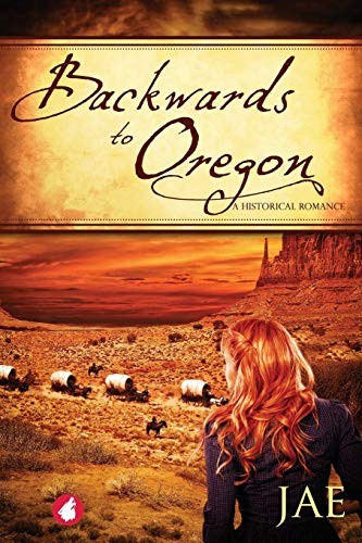Jae: Backwards to Oregon (2017, Ylva Publishing)