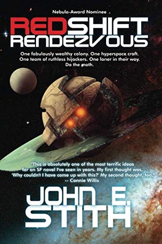 John E. Stith: Redshift Rendezvous (Paperback, 2016, ReAnimus Press)