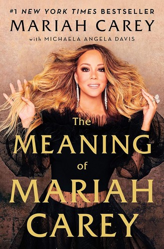 Mariah Carey: Meaning of Mariah Carey (2021, Pan Macmillan)