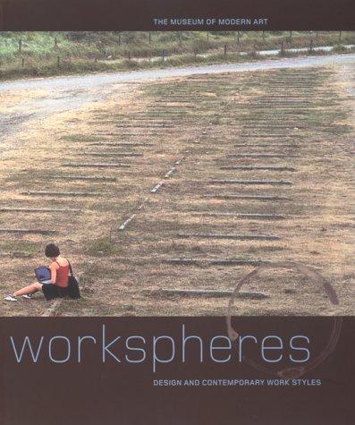 Paola Antonelli: Workspheres (Paperback, 2001, Harry N. Abrams)