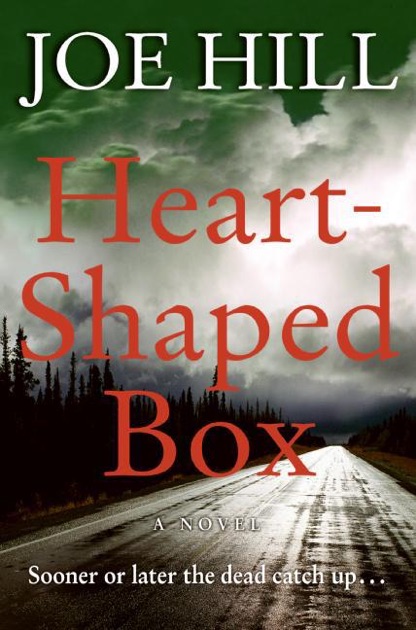 Joe Hill: Heart-Shaped Box (Hardcover, 2007, William Morrow)