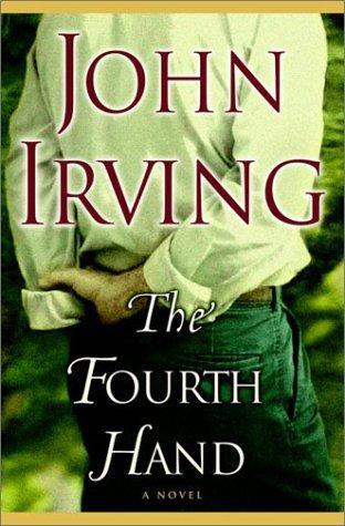 John Irving: The fourth hand (2001)