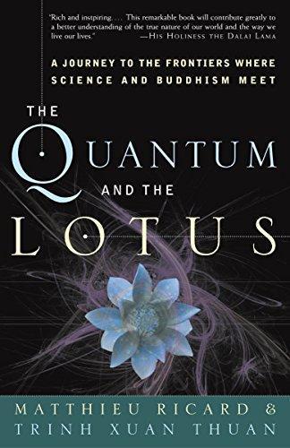 Matthieu Ricard, Trinh Xuan Thuan: The quantum and the lotus (2001)