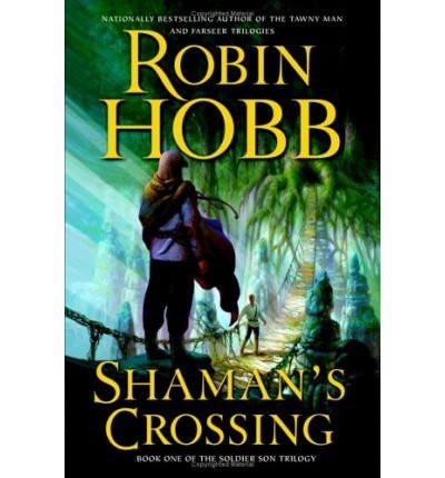 Robin Hobb: Shaman's Crossing (Hardcover, 2005, BCA ( Book Club Associates ))