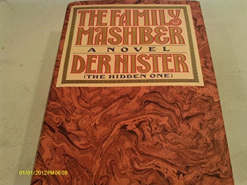 Der Nister: The Family Mashber: A Novel by "Der Nister"/"the Hidden One" (English and Yiddish Edition) (1987, Summit Books)