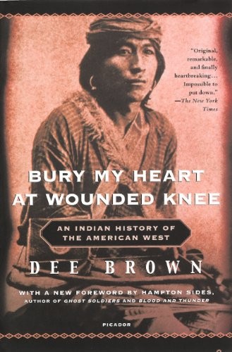 Dee Alexander Brown: Bury My Heart At Wounded Knee (Hardcover, 2007, Turtleback Books)