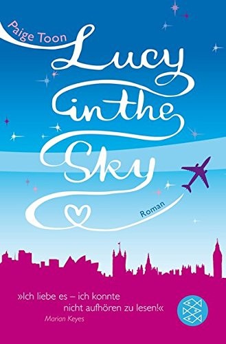 Paige Toon: Lucy in the Sky (Paperback, Brand:, FISCHER Taschenbuch)