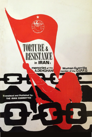 Ashraf Dihqānī: Torture & resistance in Iran (1978, Iran Committee, available at Printox)