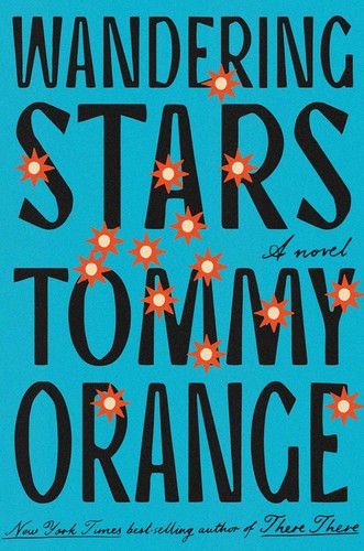 Tommy Orange (duplicate): Wandering Stars (2024, Knopf Doubleday Publishing Group)