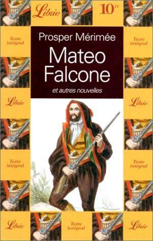 Prosper Mérimée: Mateo Falcone (French language, 1996, Librio)