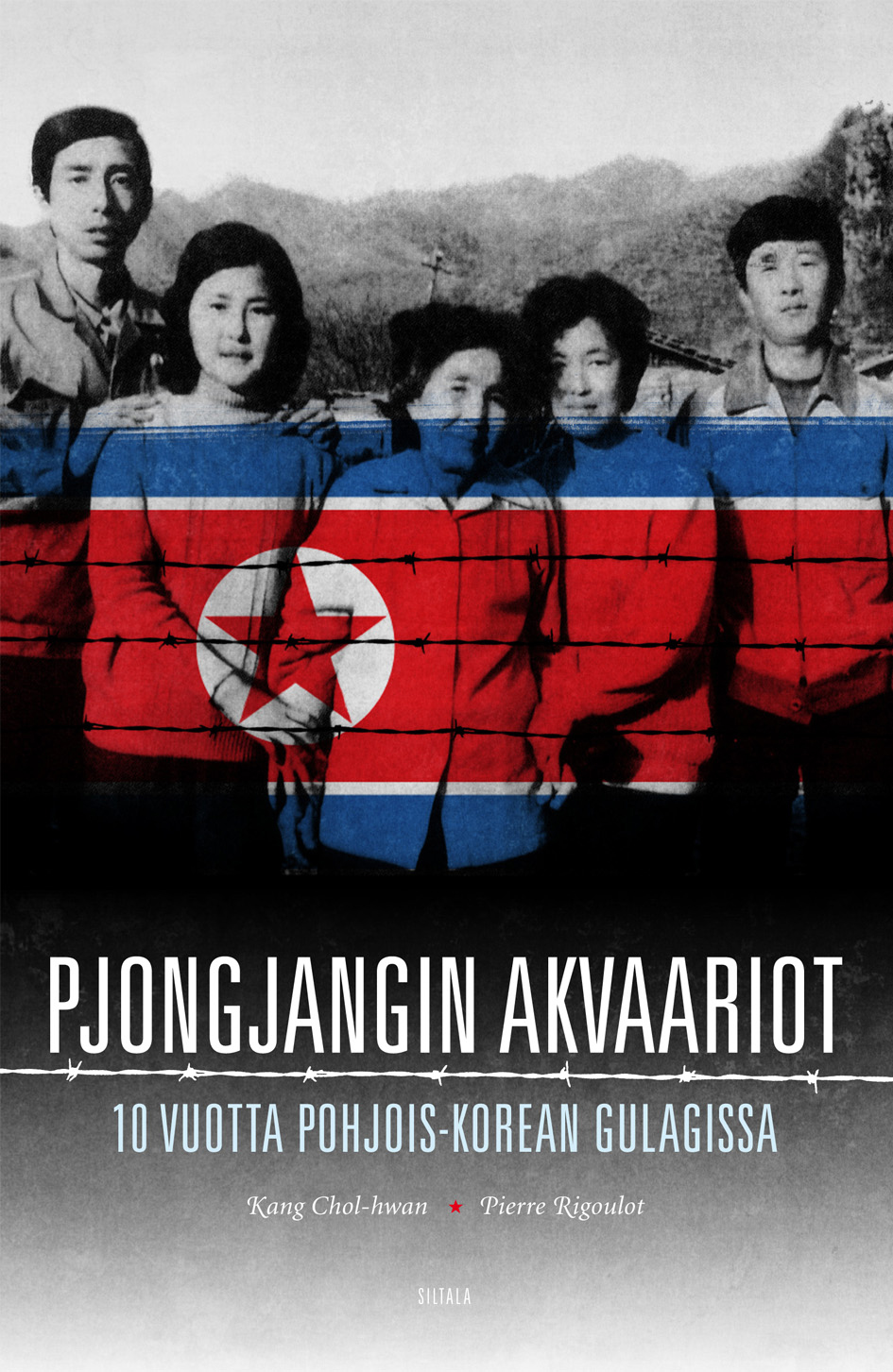 Kang Chol-hwan, Pierre Rigoulet, Lotta Toivanen: Pjongjangin akvaariot (Paperback, Finnish language, 2009, Siltala)