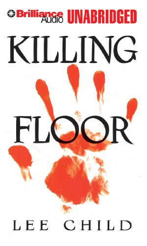 Lee Child, Dick Hill: Killing Floor (AudiobookFormat, 2012, Brilliance Audio)