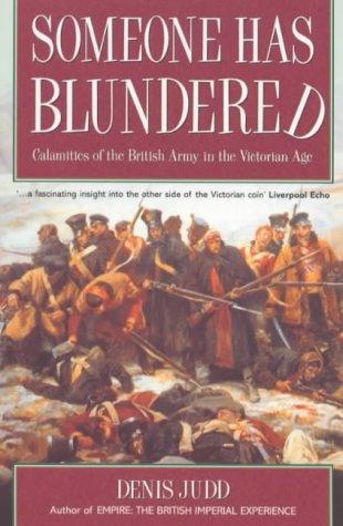 Denis Judd: Someone has blundered (2000, Windrush Press)