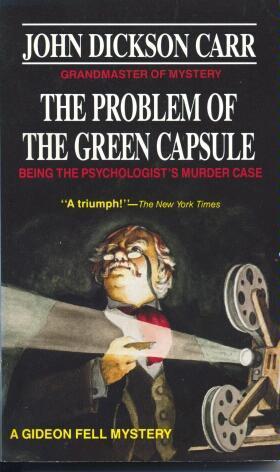 John Dickson Carr: The Problem of the Green Capsule (Paperback, 1986, International Polygonics)