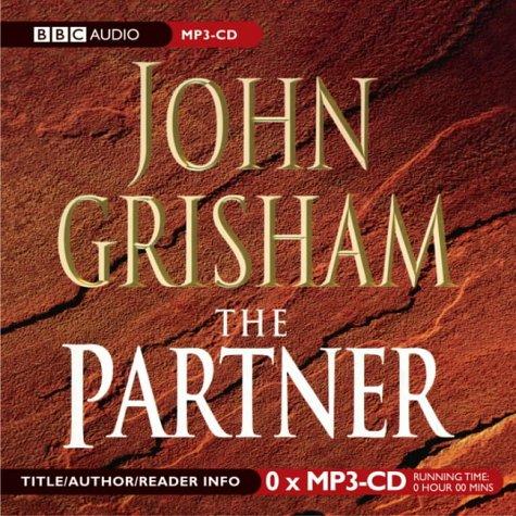 John Grisham: The Partner (AudiobookFormat, 2005, BBC Audiobooks)