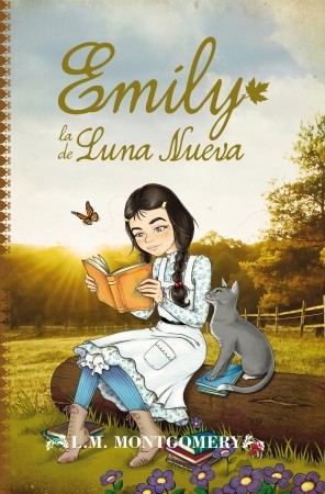 Jess Nahikian, Lucy Maud Montgomery, Cynthia De Pando: Emily de la Luna Nueva (Spanish language, 2014, Toromítico)