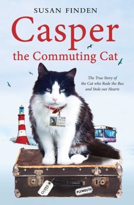 Susan Finden: Casper The Commuting Cat (2011, Simon & Schuster (UK), Simon & Schuster UK)