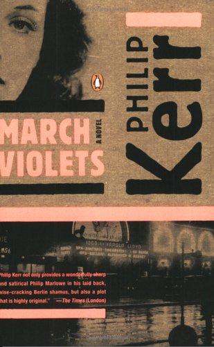 Philip Kerr: March violets (2004, Penguin Books)