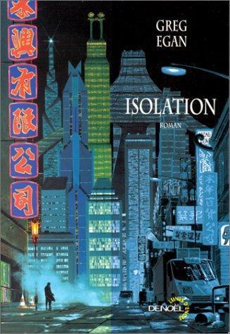 Greg Egan: Isolation (French language, 2000)