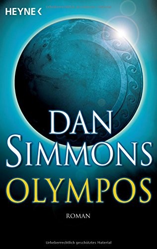 Dan Simmons: Olympos (Paperback, 2008, Heyne Verlag)