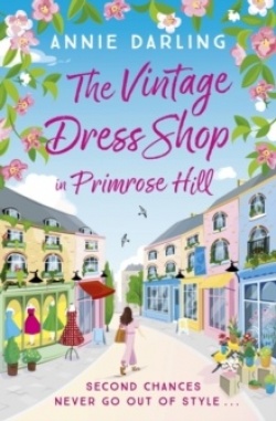 Annie Darling: The vintage dress shop in Primrose Hill (Hardcover, 2023, Hodder)
