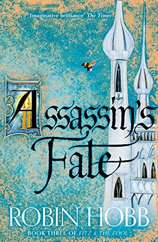 Robin Hobb: Assassin's Fate (2017, HARPER COLLINS PUBLISHERS)