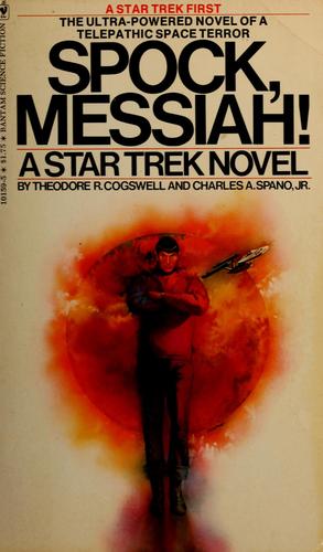 Theodore Cogswell, Charles A. Spano Jr.: Spock, Messiah! (Paperback, 1976, Bantam Books)