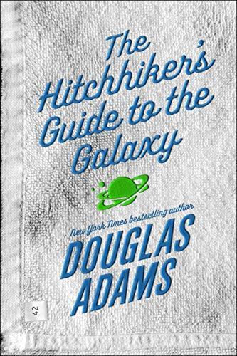 Douglas Adams: The hitchhiker's guide to the galaxy (2005, Ballantine Books)