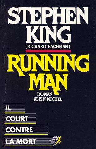 Stephen King: Running man (Paperback, French language, Albin Michel)